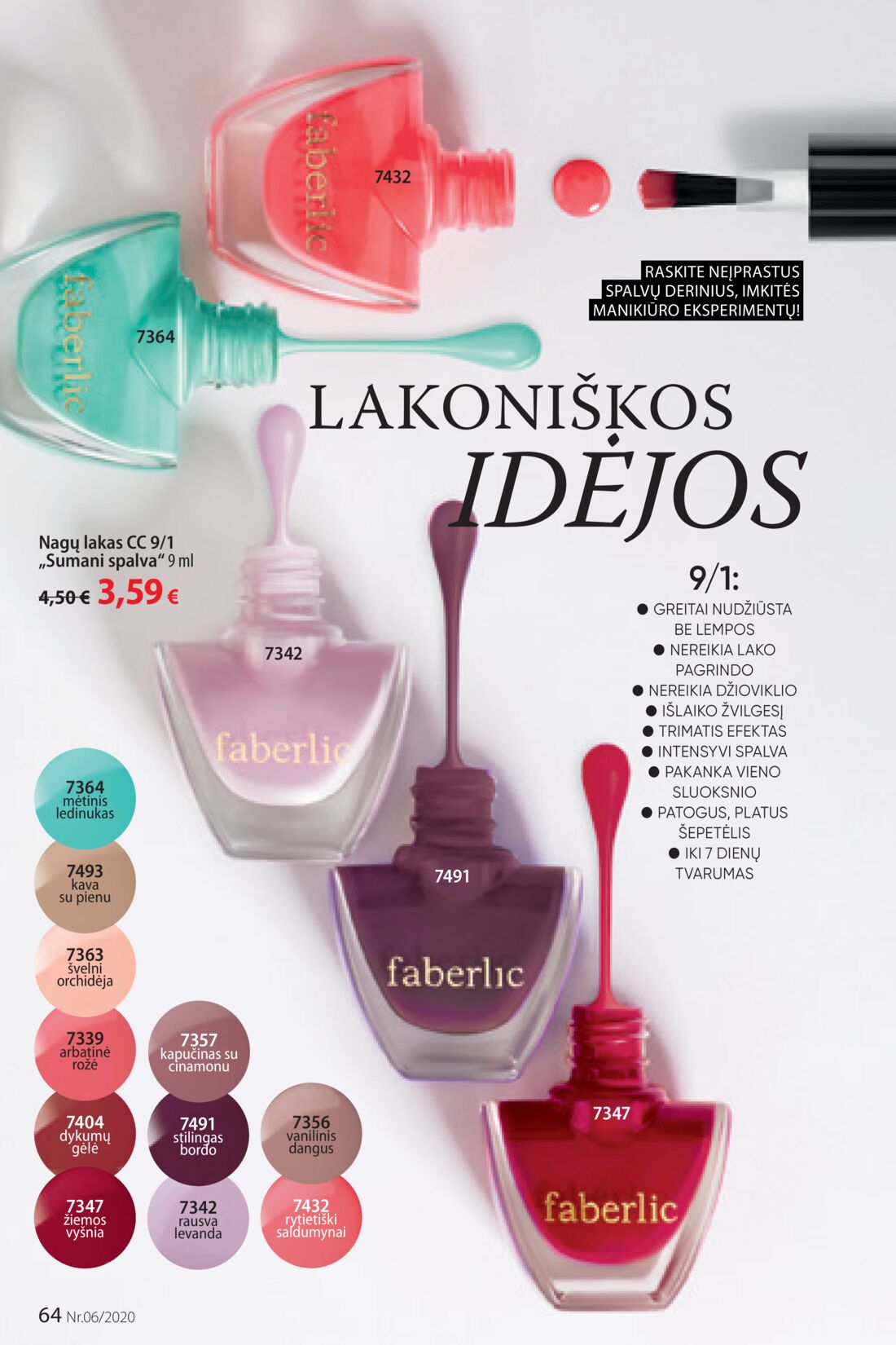 Faberlic leidinys akcijos nuo 
  2020-04-06 iki 
  2020-04-26 | Leidinukas.lt puslapis 64