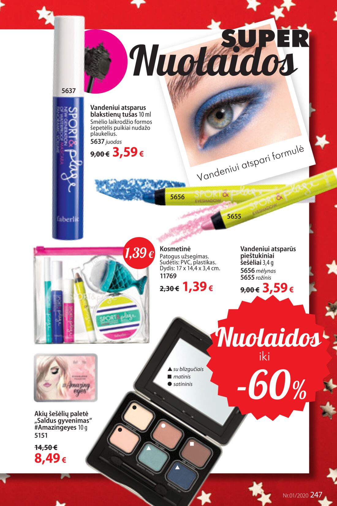 Faberlic leidinys akcijos nuo 
  2019-12-30 iki 
  2020-01-19 | Leidinukas.lt puslapis 247