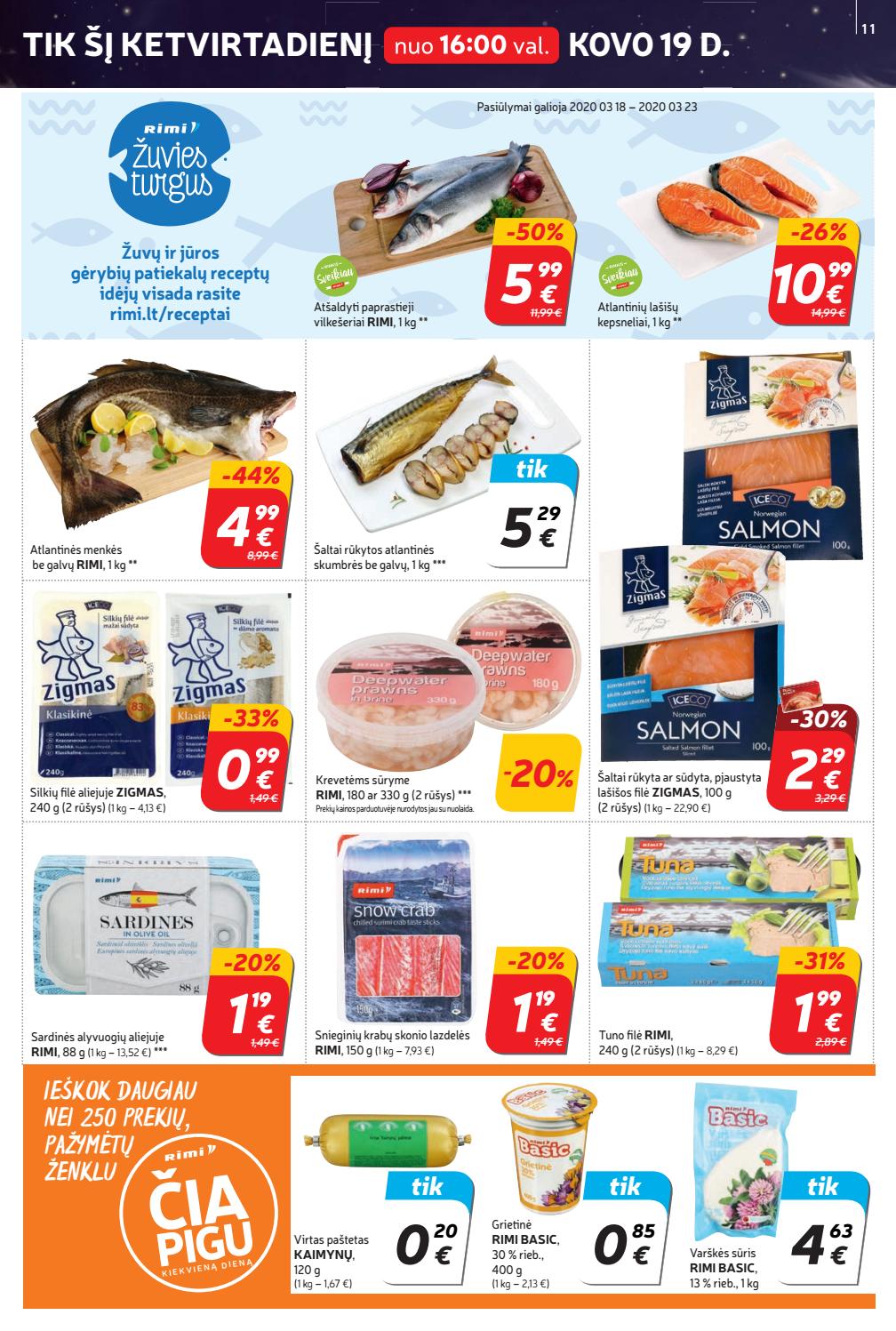 Rimi savaitinis leidinys akcijos nuo 
  2020-03-17 iki 
  2020-03-23 | Leidinukas.lt puslapis 11
