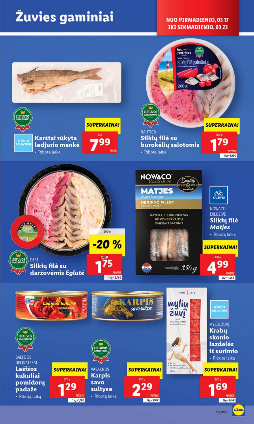 Lidl leidinys akcijos nuo 
  2025-03-17 iki 
  2025-03-23 | Leidinukas.lt puslapis 25