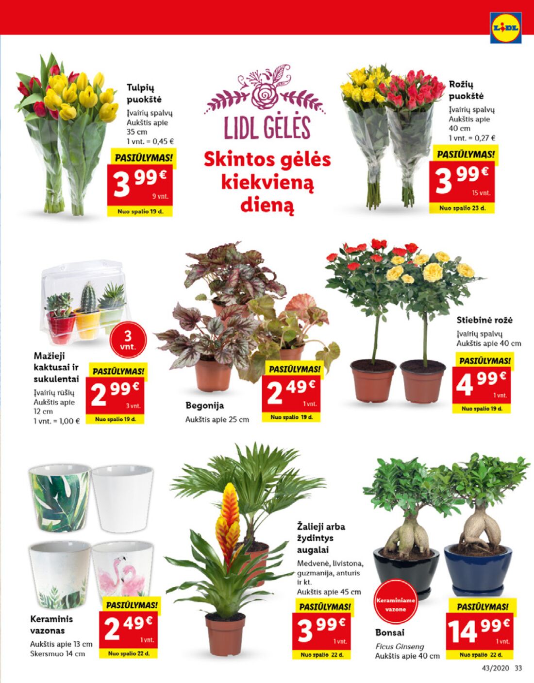Lidl savaitinis leidinys akcijos nuo 
  2020-10-19 iki 
  2020-10-25 | Leidinukas.lt puslapis 33