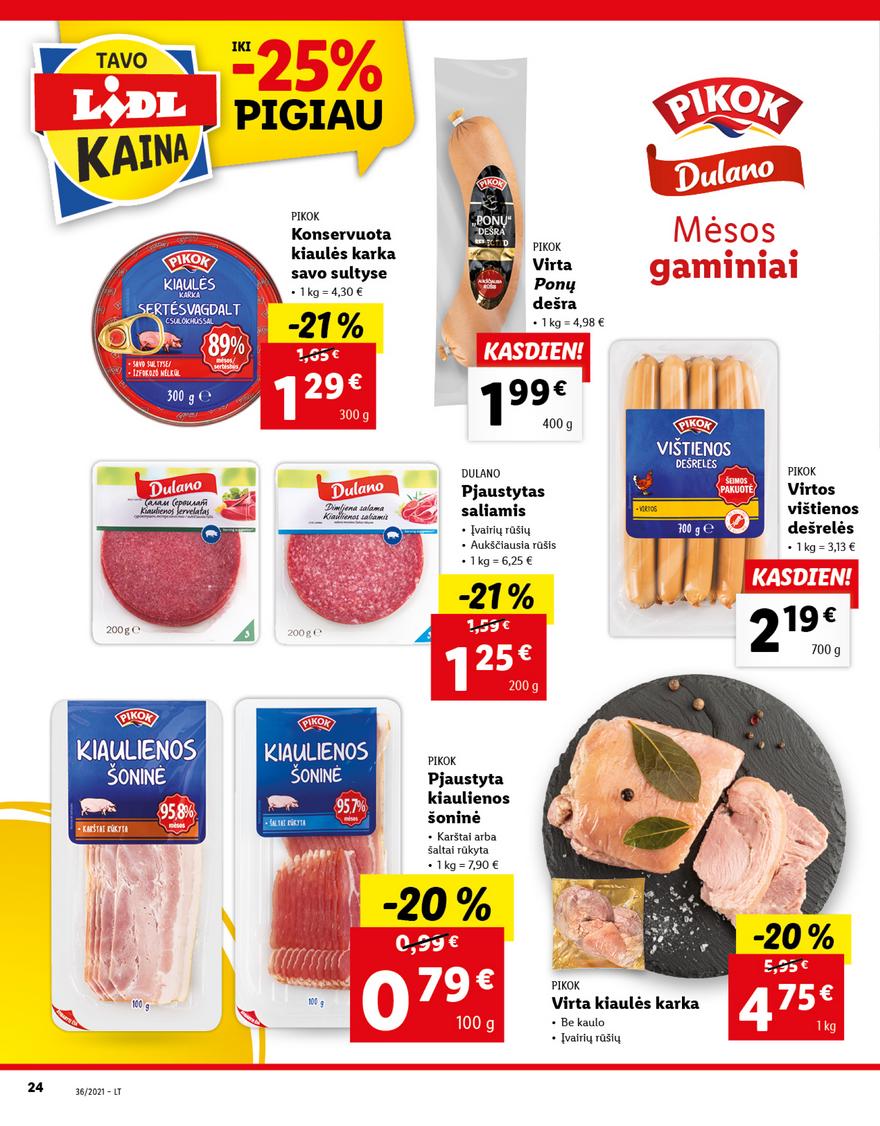 Lidl maisto prekių pasiūlymai akcijos nuo 
  2021-09-06 iki 
  2021-09-12 | Leidinukas.lt puslapis 24
