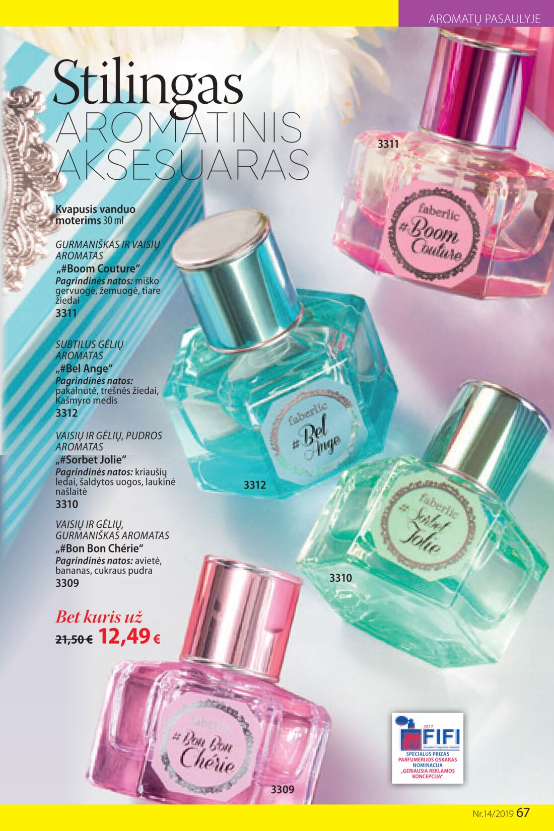 Faberlic leidinys akcijos nuo 
  2019-09-23 iki 
  2019-10-13 | Leidinukas.lt puslapis 67