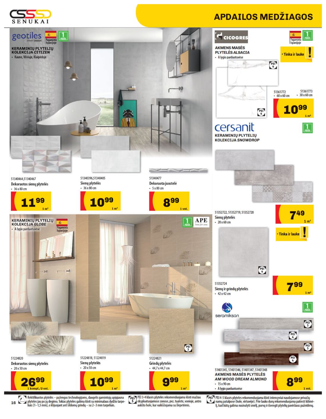 Senukai reklaminis leidinys akcijos nuo 
  2019-08-08 iki 
  2019-08-26 | Leidinukas.lt puslapis 16