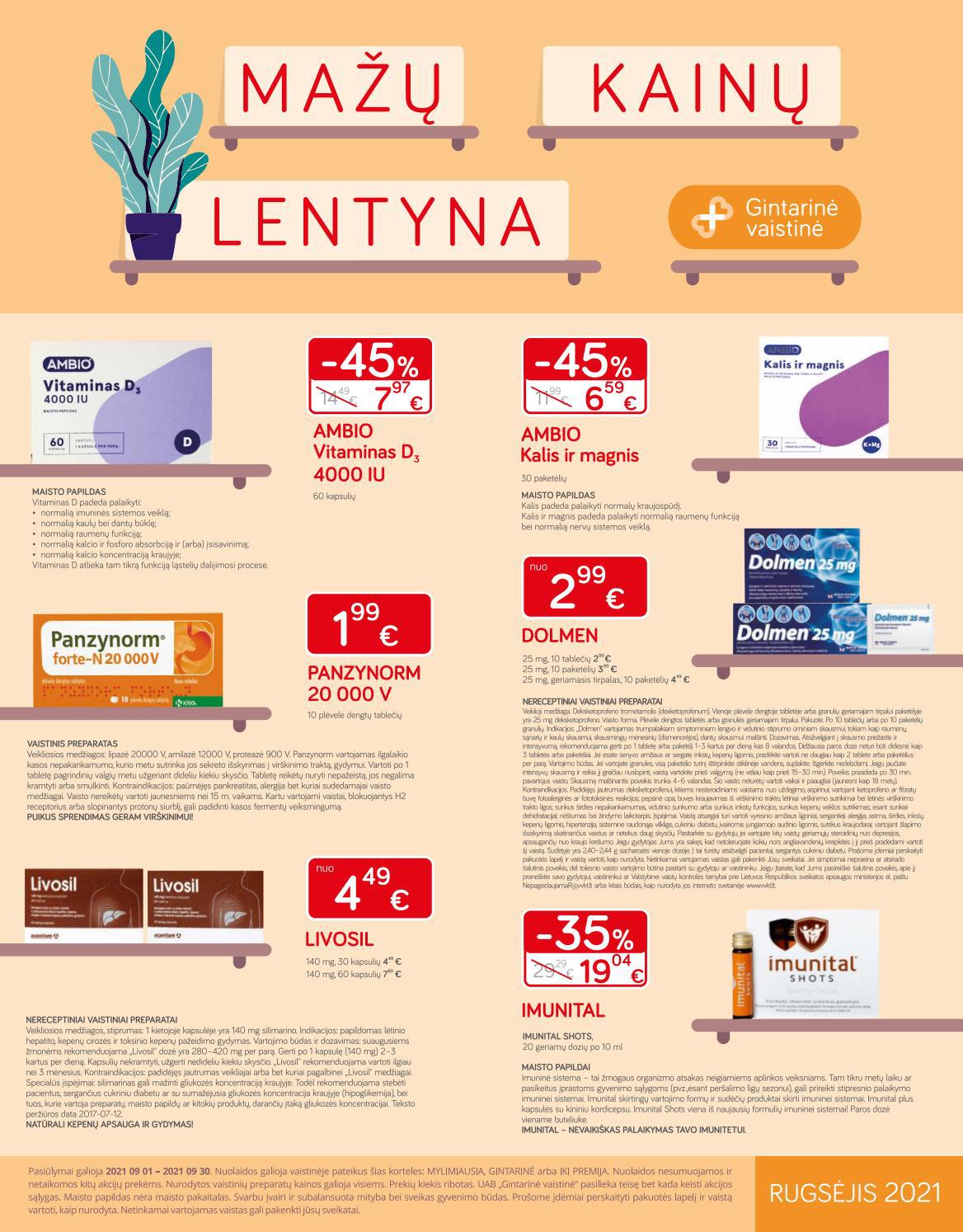 Gintarinė vaistinė leidinys akcijos nuo
2021-09-01 iki
2021-09-30 | Leidinukas.lt puslapis 1