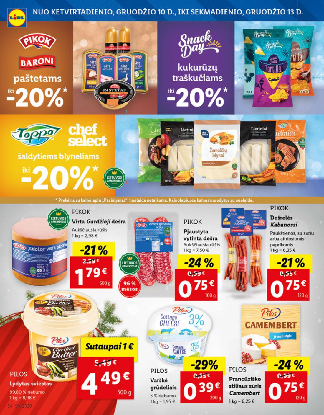 Lidl savaitinis leidinys akcijos nuo 
  2020-12-07 iki 
  2020-12-13 | Leidinukas.lt puslapis 54