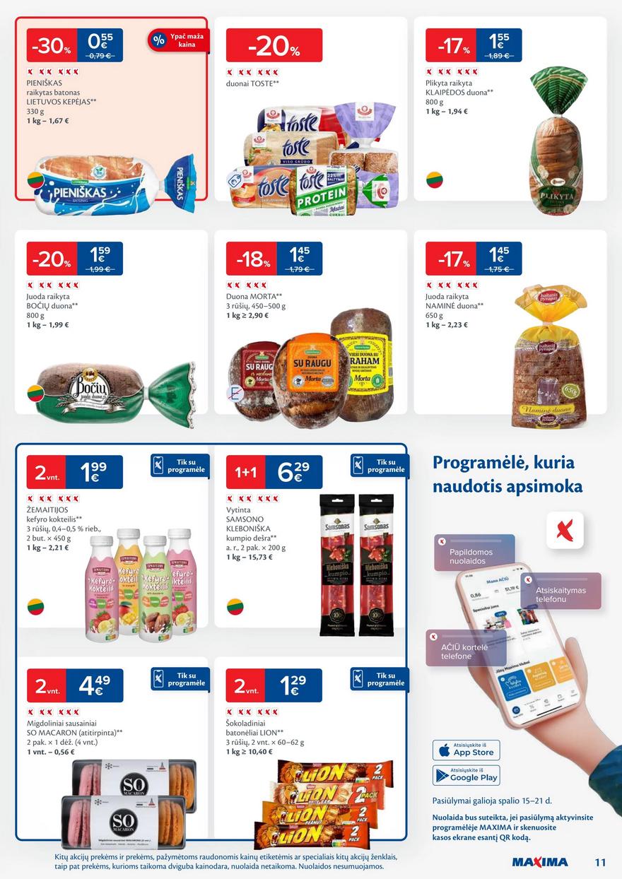 Maxima savaitinis leidinys 42 akcijos nuo
2024-10-15 iki
2024-10-21 | Leidinukas.lt puslapis 11