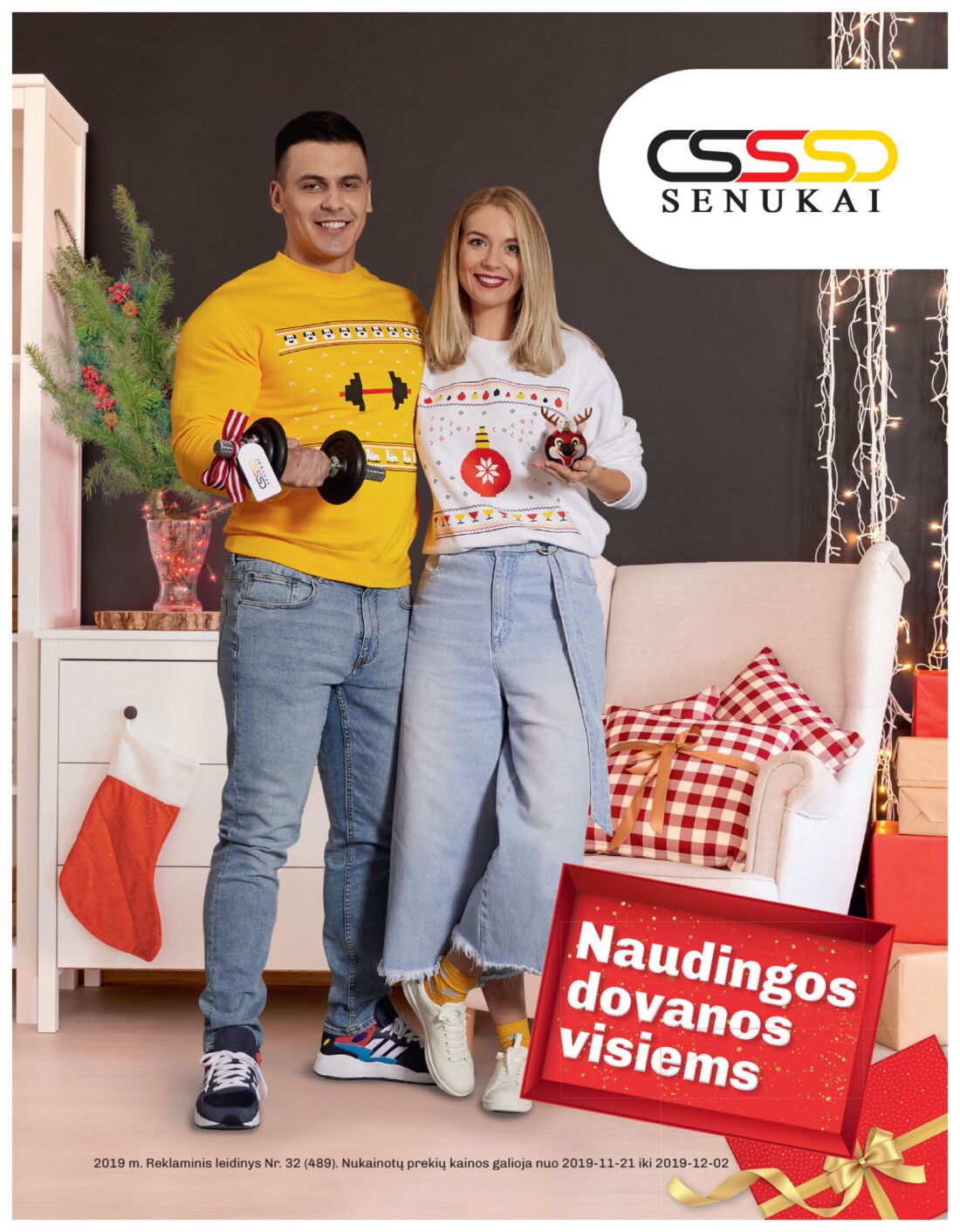 Senukai reklaminis leidinys akcijos nuo 
  2019-11-21 iki 
  2019-12-02 | Leidinukas.lt puslapis 1