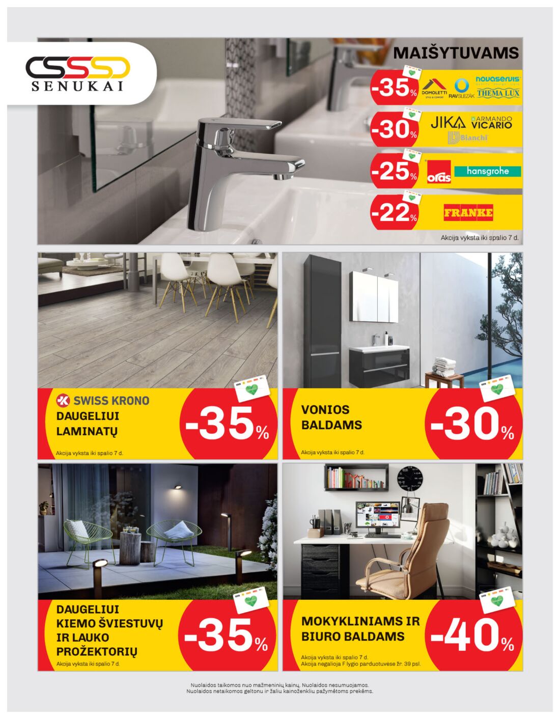 Senukai reklaminis leidinys akcijos nuo 
  2019-09-20 iki 
  2019-10-07 | Leidinukas.lt puslapis 40