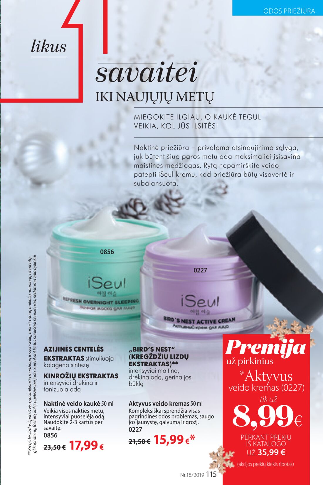 Faberlic leidinys akcijos nuo 
  2019-12-09 iki 
  2019-12-29 | Leidinukas.lt puslapis 115