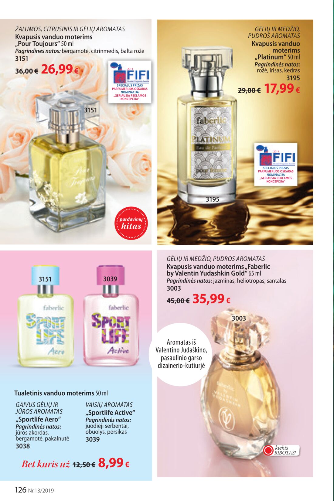 Faberlic leidinys akcijos nuo 
  2019-09-02 iki 
  2019-09-22 | Leidinukas.lt puslapis 126