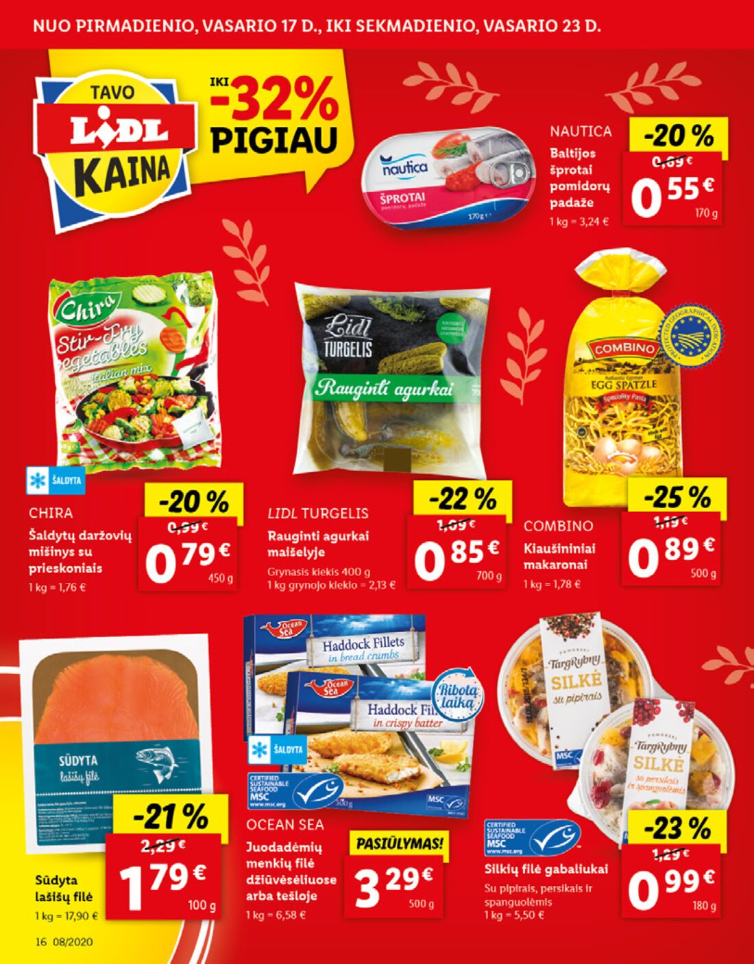 Lidl savaitinis leidinys akcijos nuo 
  2020-02-17 iki 
  2020-02-23 | Leidinukas.lt puslapis 16