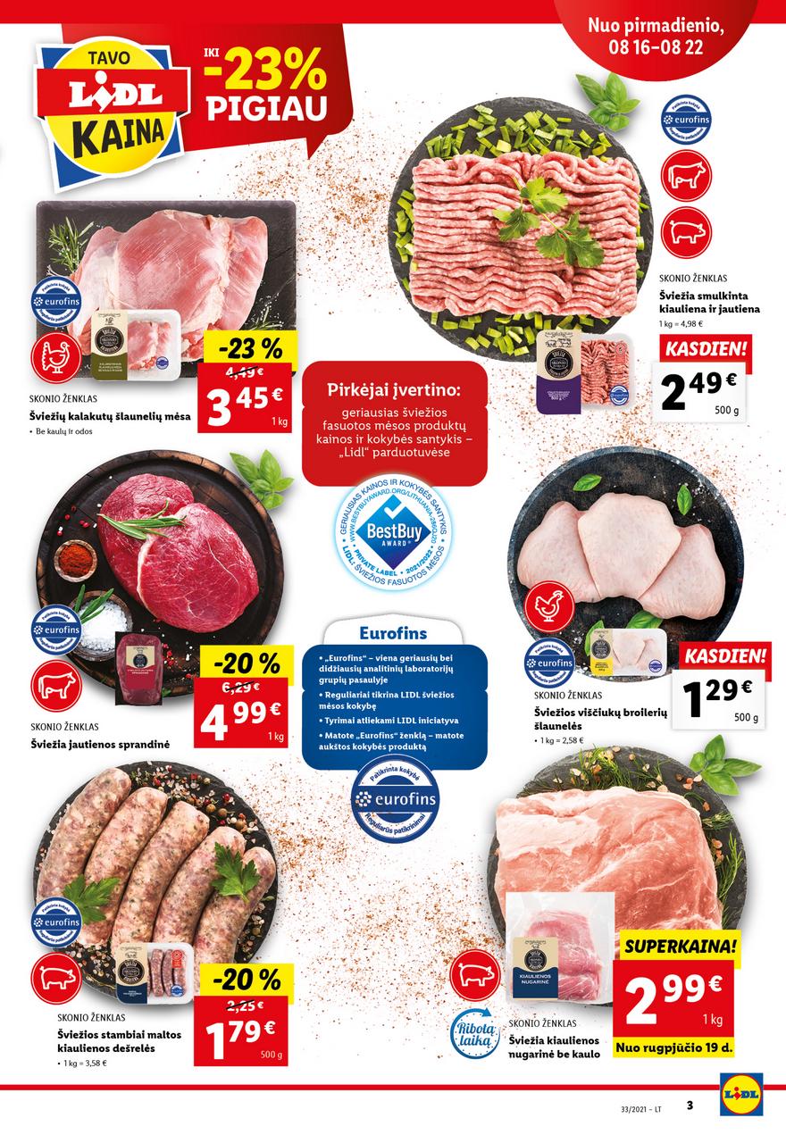Lidl maisto prekių pasiūlymai akcijos nuo 
  2021-08-16 iki 
  2021-08-22 | Leidinukas.lt puslapis 3