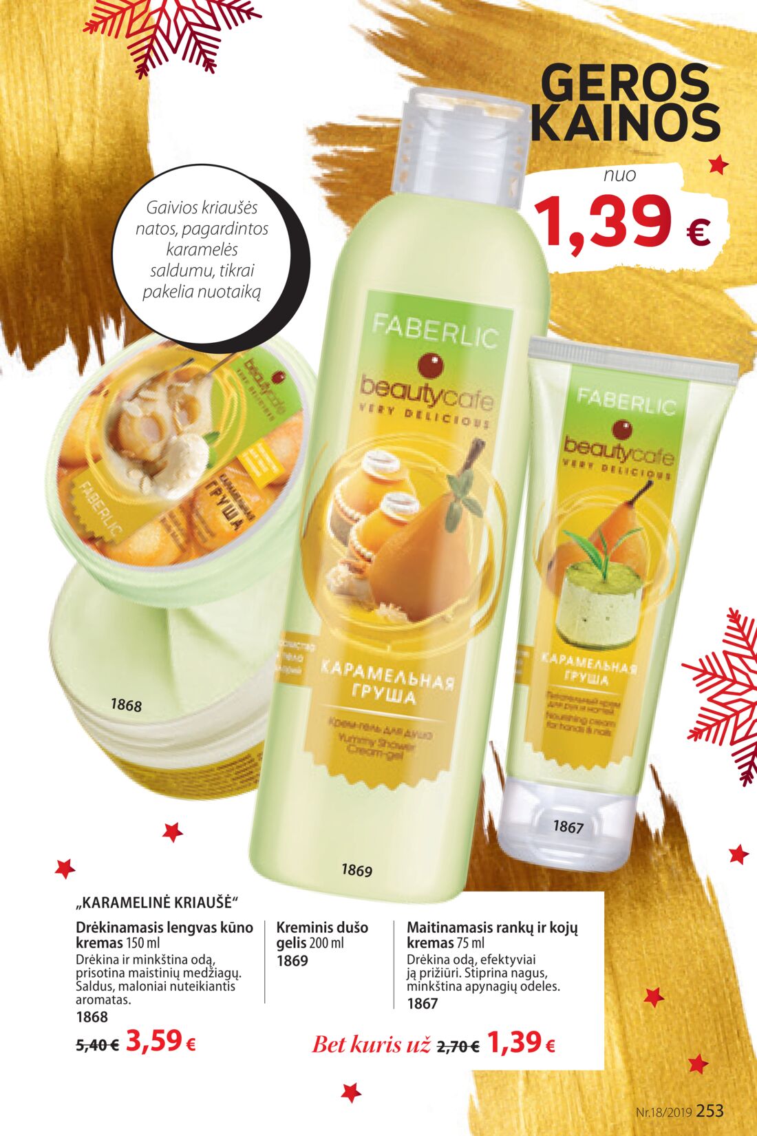 Faberlic leidinys akcijos nuo 
  2019-12-09 iki 
  2019-12-29 | Leidinukas.lt puslapis 253