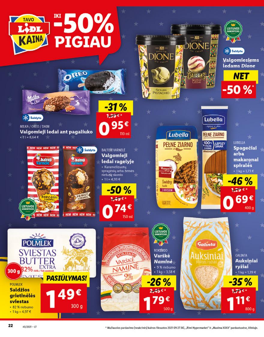 Lidl maisto prekių pasiūlymai akcijos nuo 
  2021-10-04 iki 
  2021-10-10 | Leidinukas.lt puslapis 22
