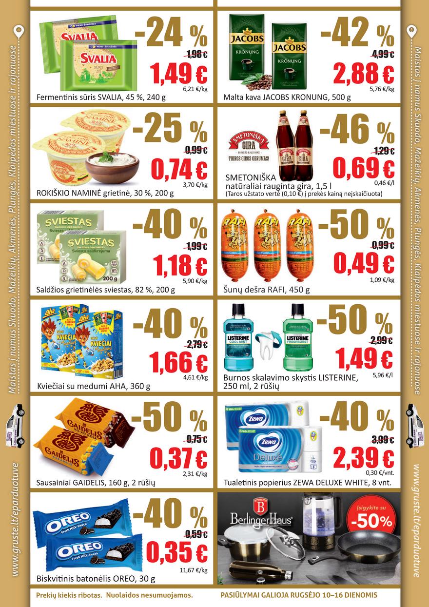 Grūstė leidinys akcijos nuo 
  2021-09-10 iki 
  2021-09-16 | Leidinukas.lt puslapis 2