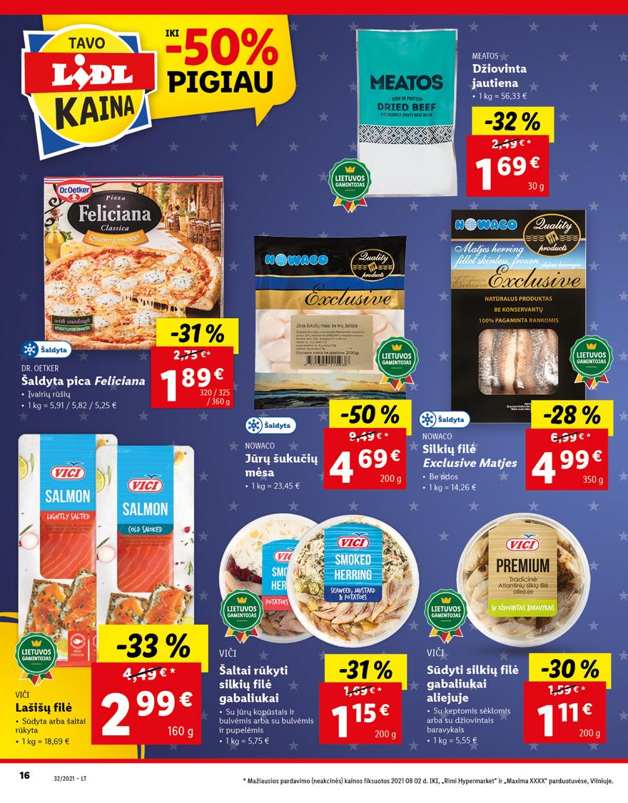 Lidl maisto prekių pasiūlymai akcijos nuo 
  2021-08-09 iki 
  2021-08-15 | Leidinukas.lt puslapis 16