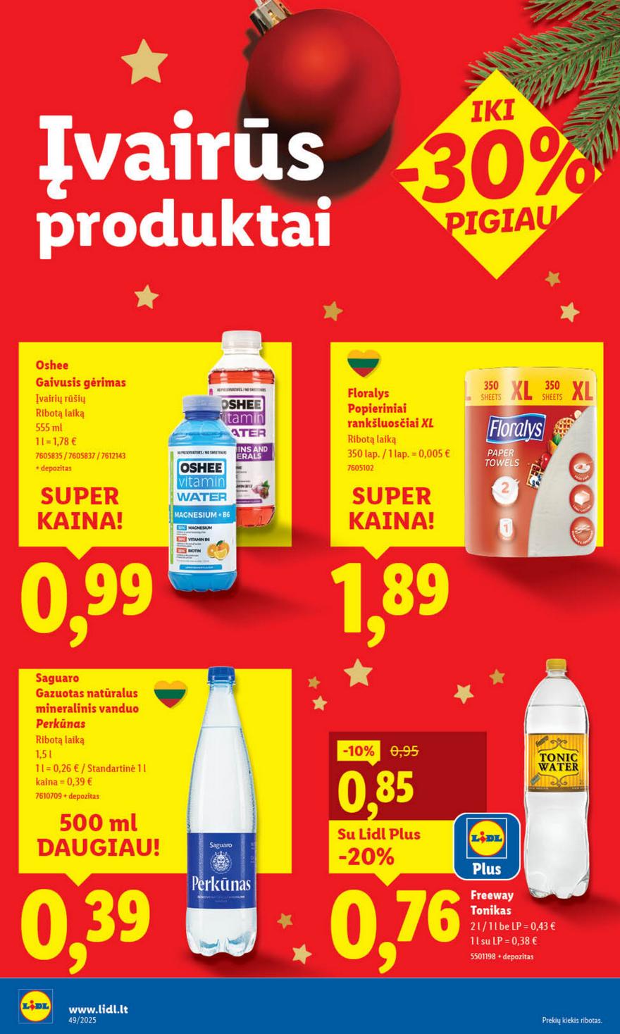 Lidl leidinys akcijos nuo 
  2025-12-01 iki 
  2025-12-07 | Leidinukas.lt puslapis 34