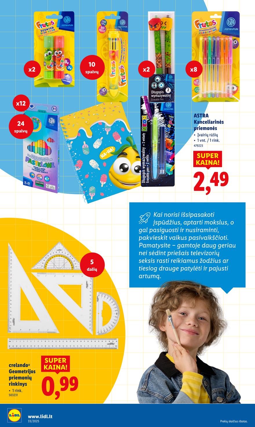Lidl leidinys akcijos nuo 
  2025-08-11 iki 
  2025-08-17 | Leidinukas.lt puslapis 14