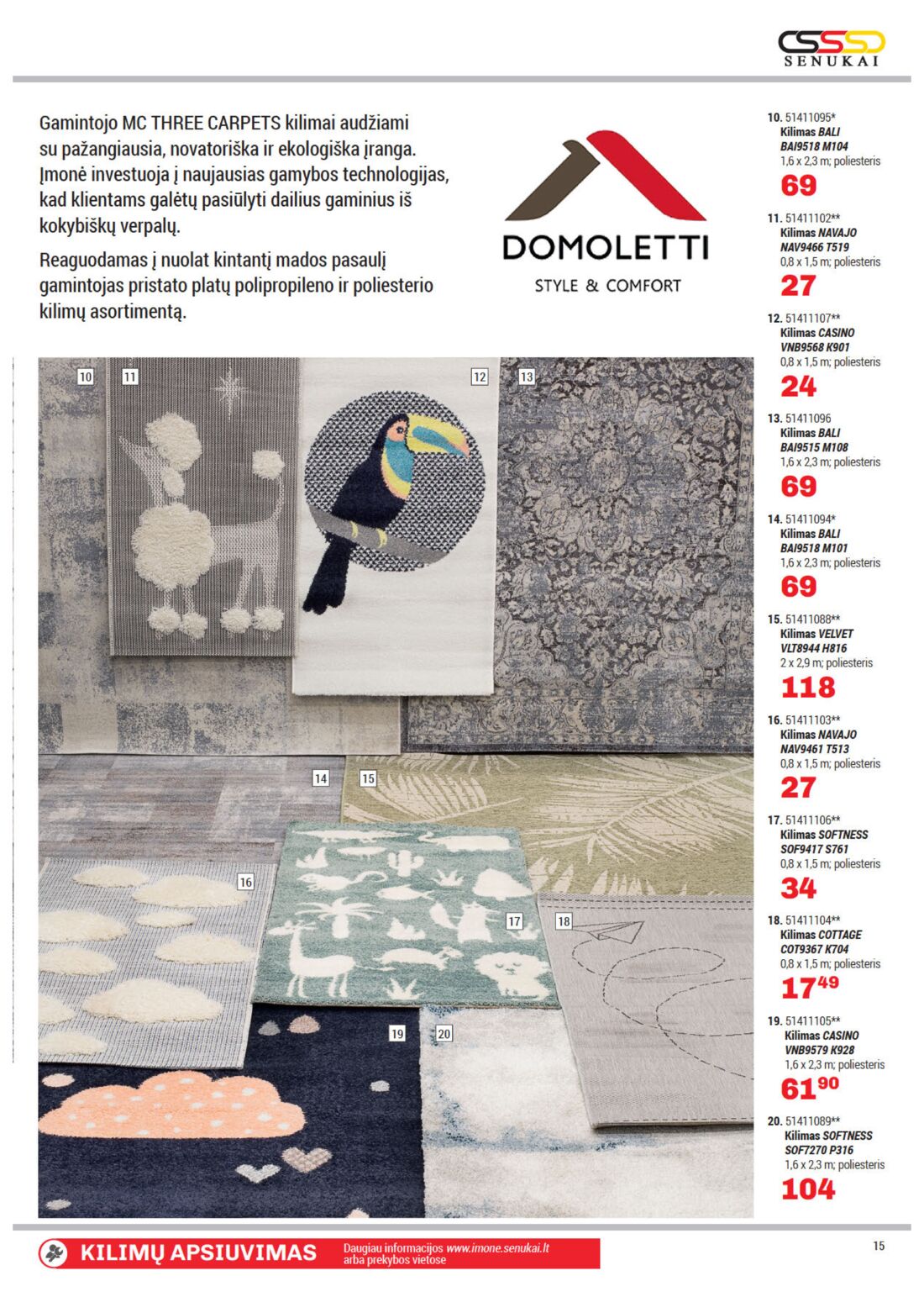 Senukai reklaminis leidinys akcijos nuo 
  2019-10-03 iki 
  2019-11-05 | Leidinukas.lt puslapis 15