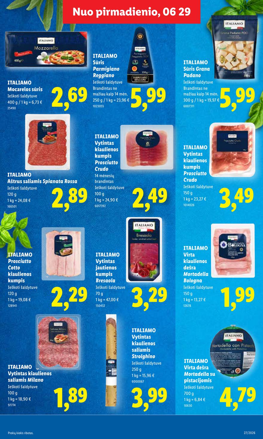 Lidl leidinys akcijos nuo 
  2026-06-29 iki 
  2026-07-05 | Leidinukas.lt puslapis 13