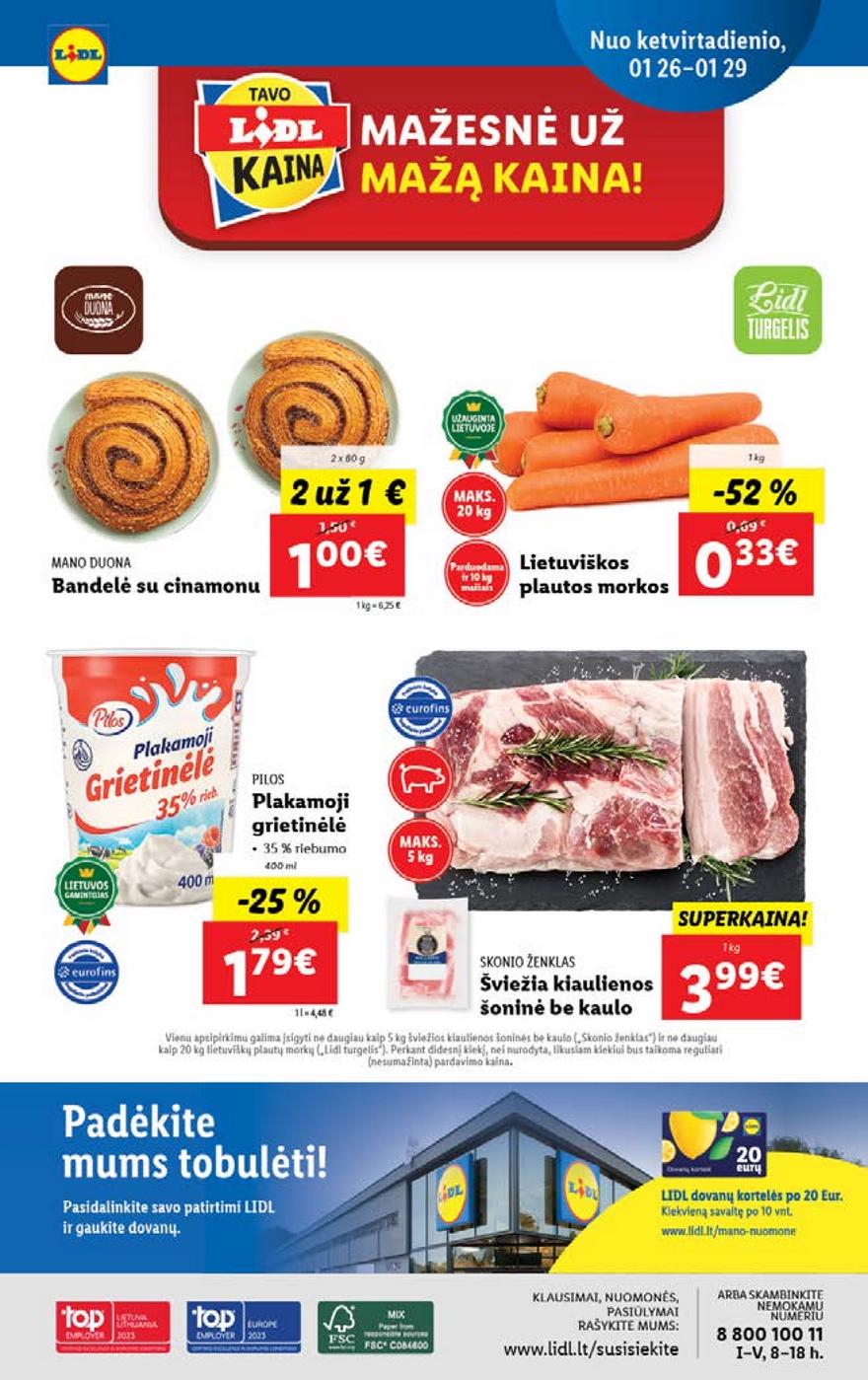 Lidl pasiūlymai akcijos nuo 
  2023-01-23 iki 
  2023-01-29 | Leidinukas.lt puslapis 56