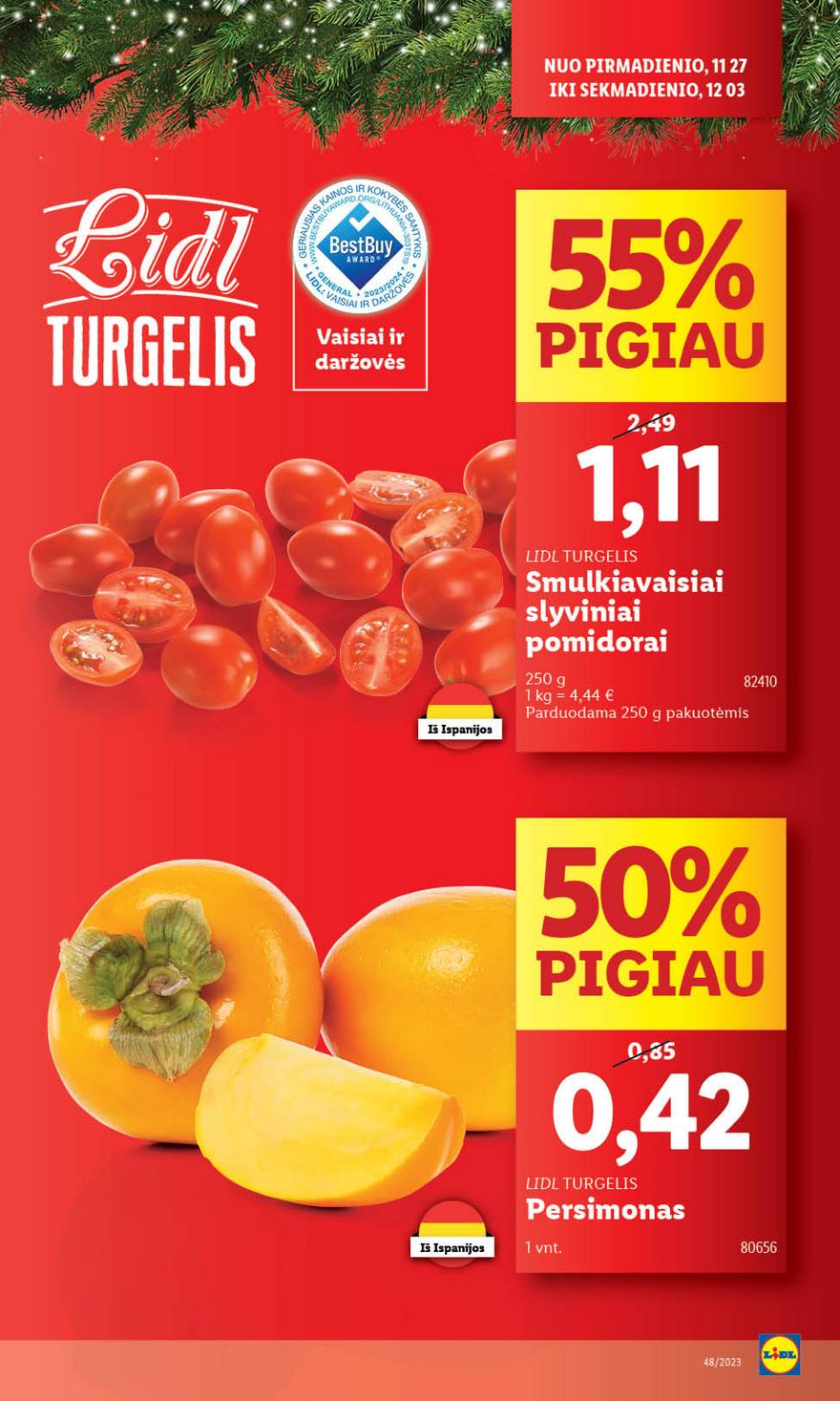 Lidl pasiūlymai akcijos nuo 
  2023-11-27 iki 
  2023-12-03 | Leidinukas.lt puslapis 9