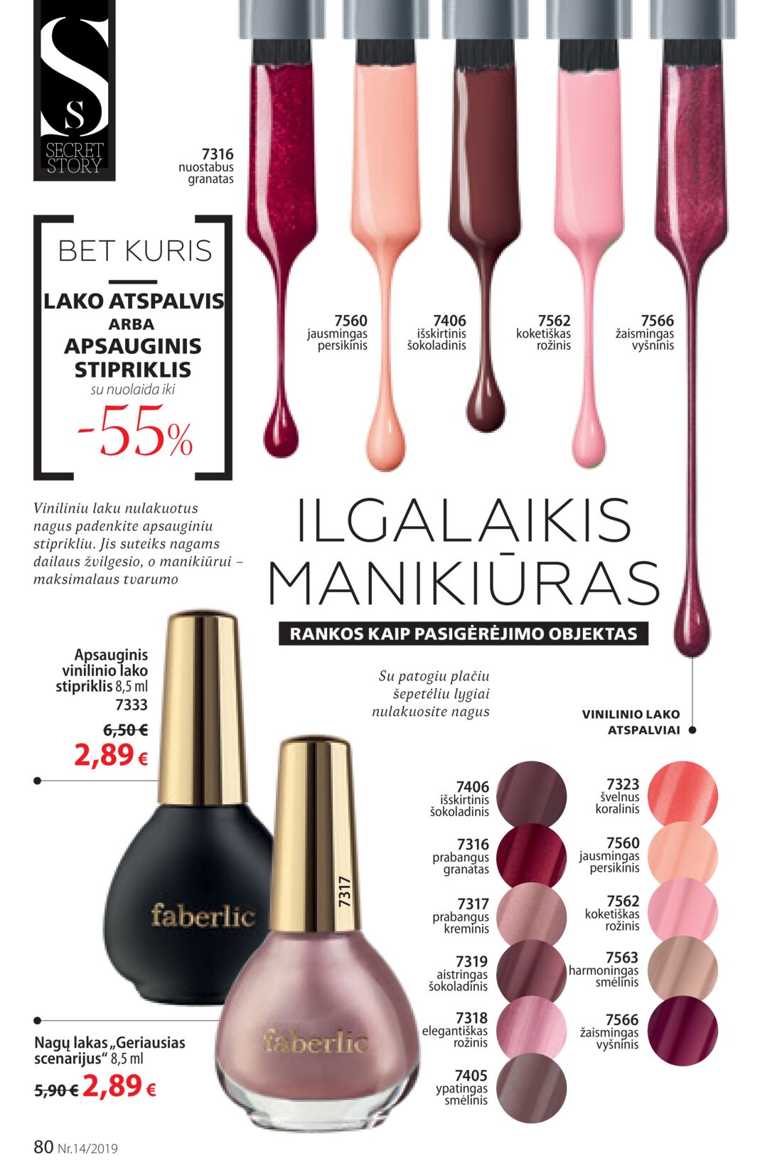 Faberlic leidinys akcijos nuo 
  2019-09-23 iki 
  2019-10-13 | Leidinukas.lt puslapis 80