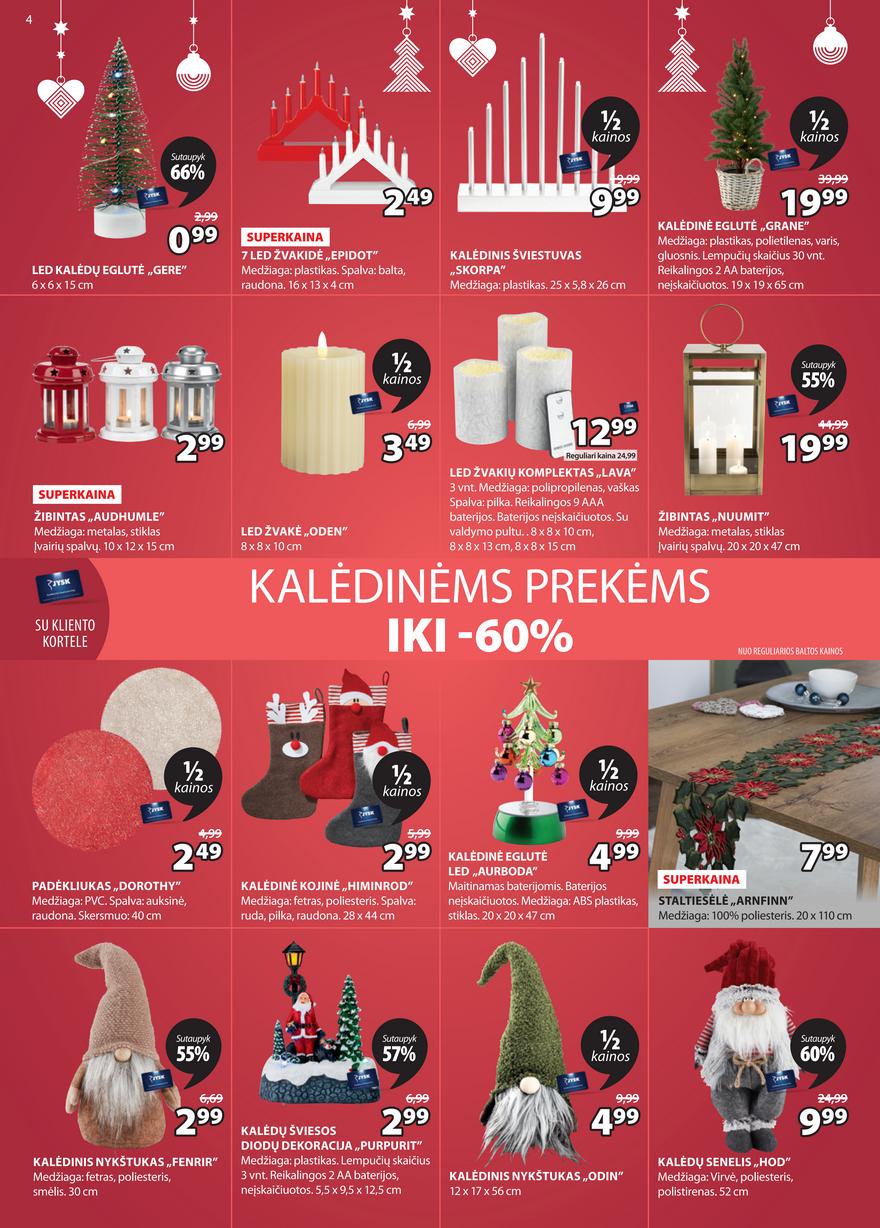 Jysk leidinys akcijos nuo 
  2021-12-14 iki 
  2022-01-03 | Leidinukas.lt puslapis 4