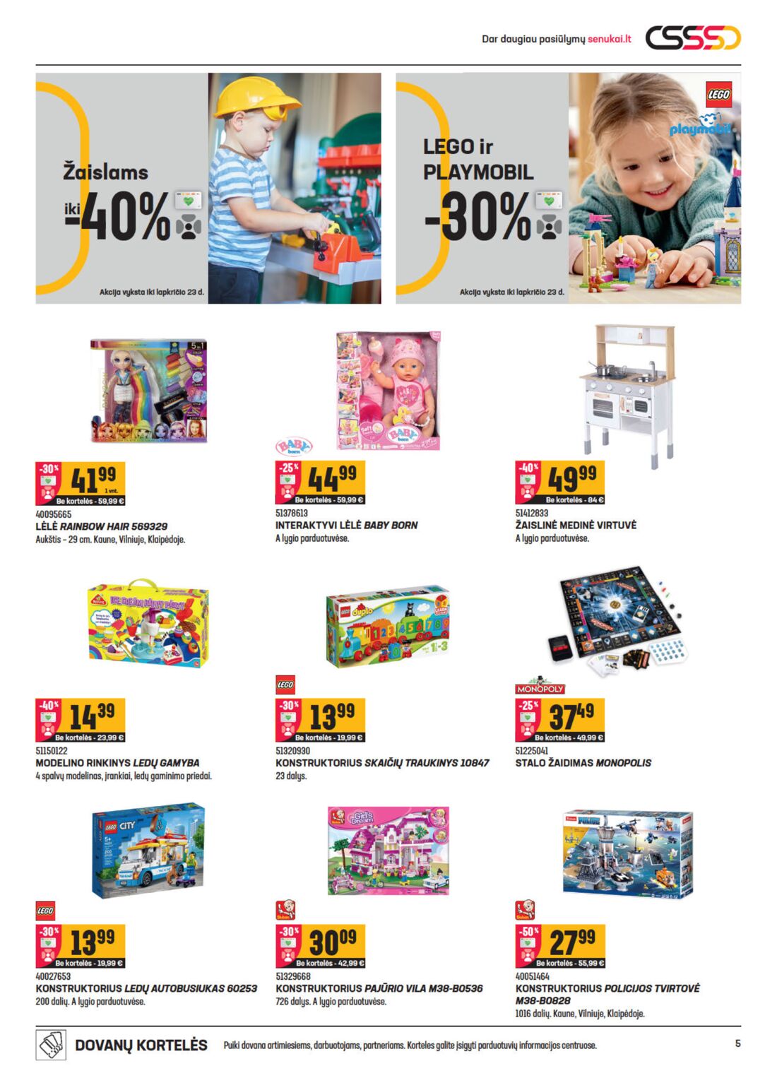 Senukai reklaminis leidinys akcijos nuo 
  2020-11-04 iki 
  2020-11-23 | Leidinukas.lt puslapis 5
