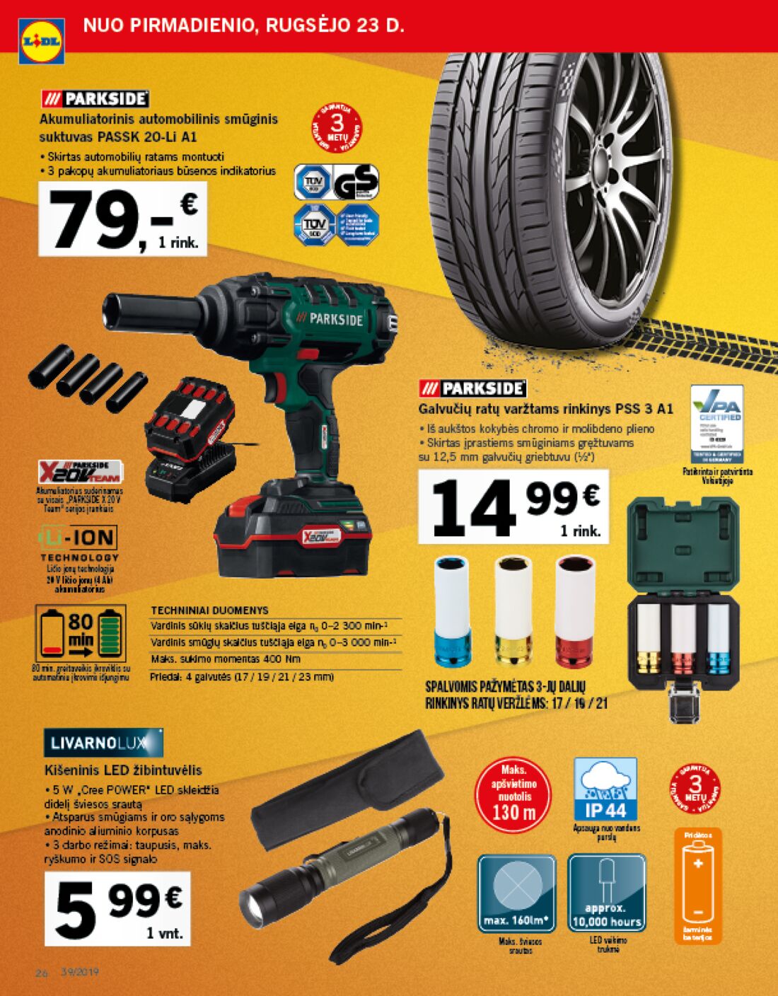Lidl savaitinis leidinys akcijos nuo 
  2019-09-23 iki 
  2019-09-29 | Leidinukas.lt puslapis 26