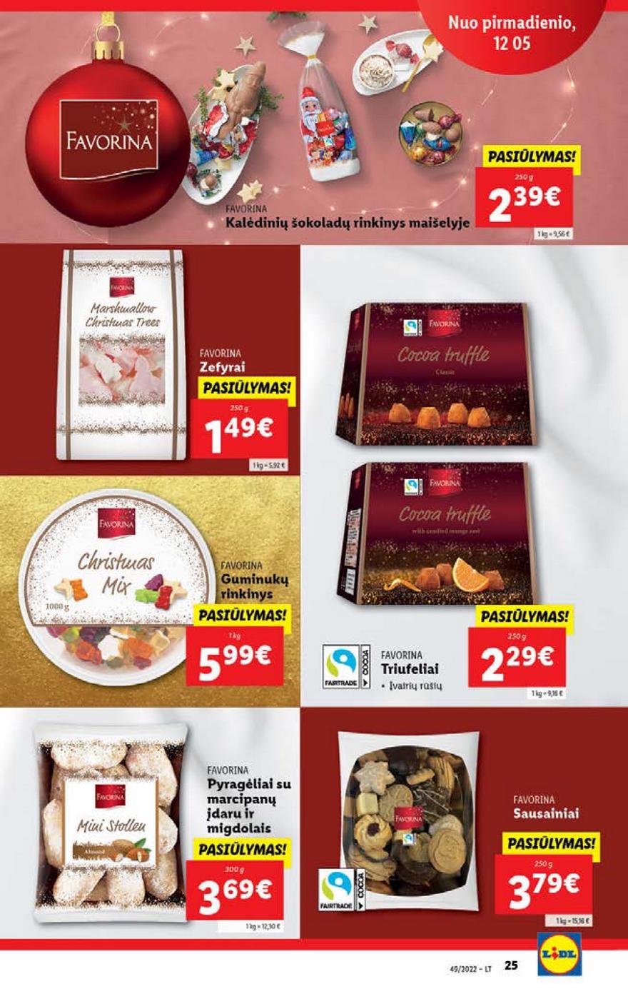 Lidl pasiūlymai akcijos nuo 
  2022-12-05 iki 
  2022-12-11 | Leidinukas.lt puslapis 25