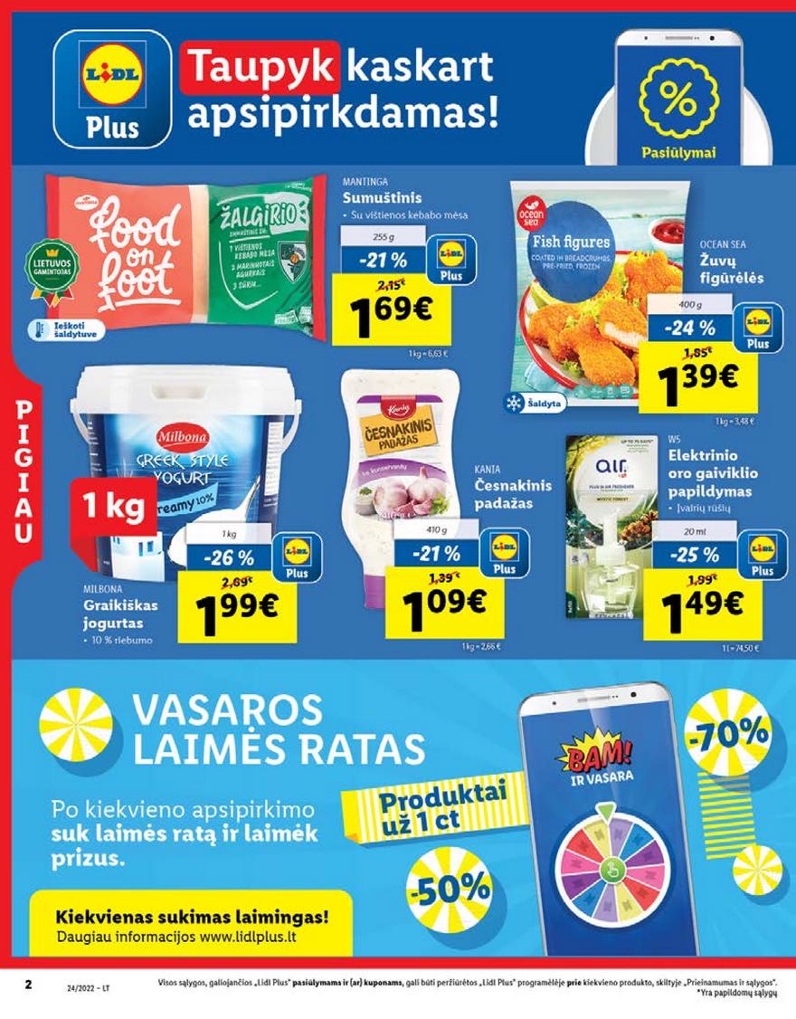 Lidl pasiūlymai akcijos nuo 
  2022-06-13 iki 
  2022-06-19 | Leidinukas.lt puslapis 2