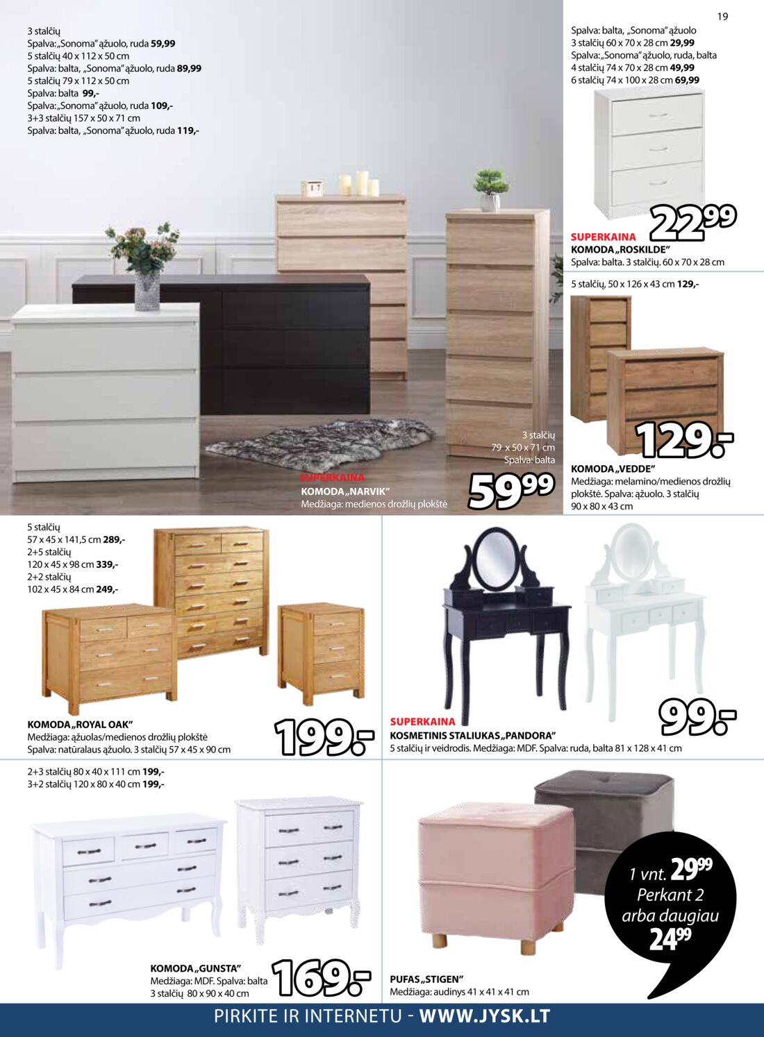 Jysk leidinys akcijos nuo 
  2019-08-20 iki 
  2019-09-02 | Leidinukas.lt puslapis 19