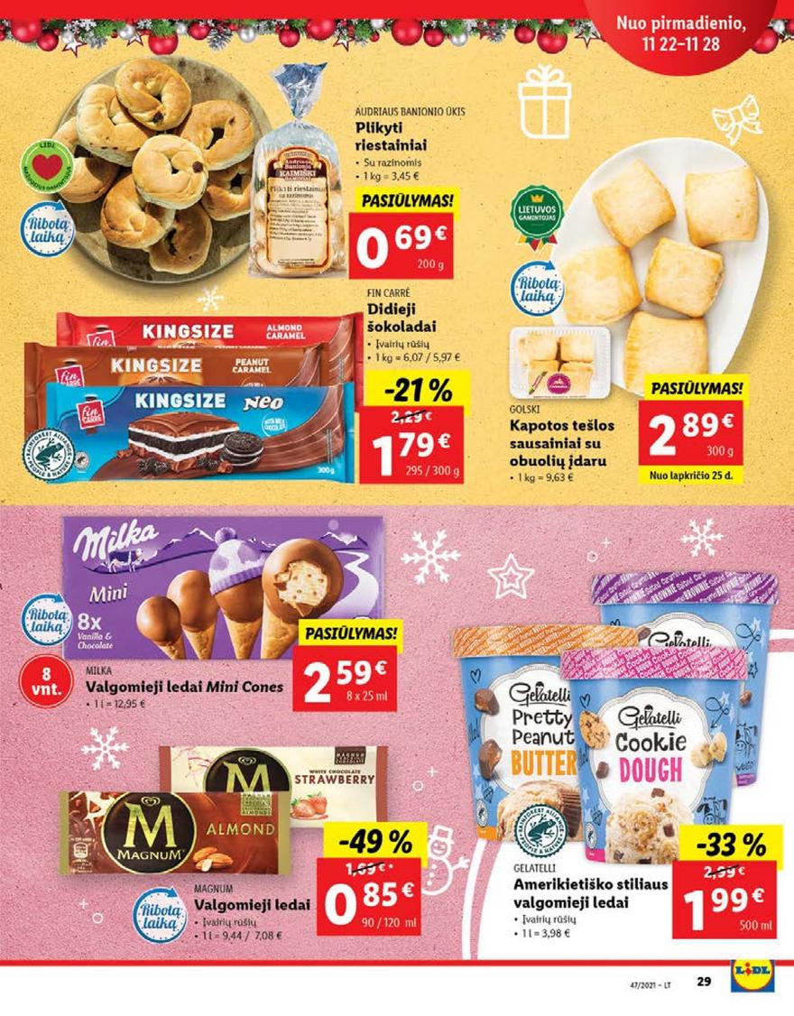 Lidl pasiūlymai akcijos nuo 
  2021-11-22 iki 
  2021-11-28 | Leidinukas.lt puslapis 29