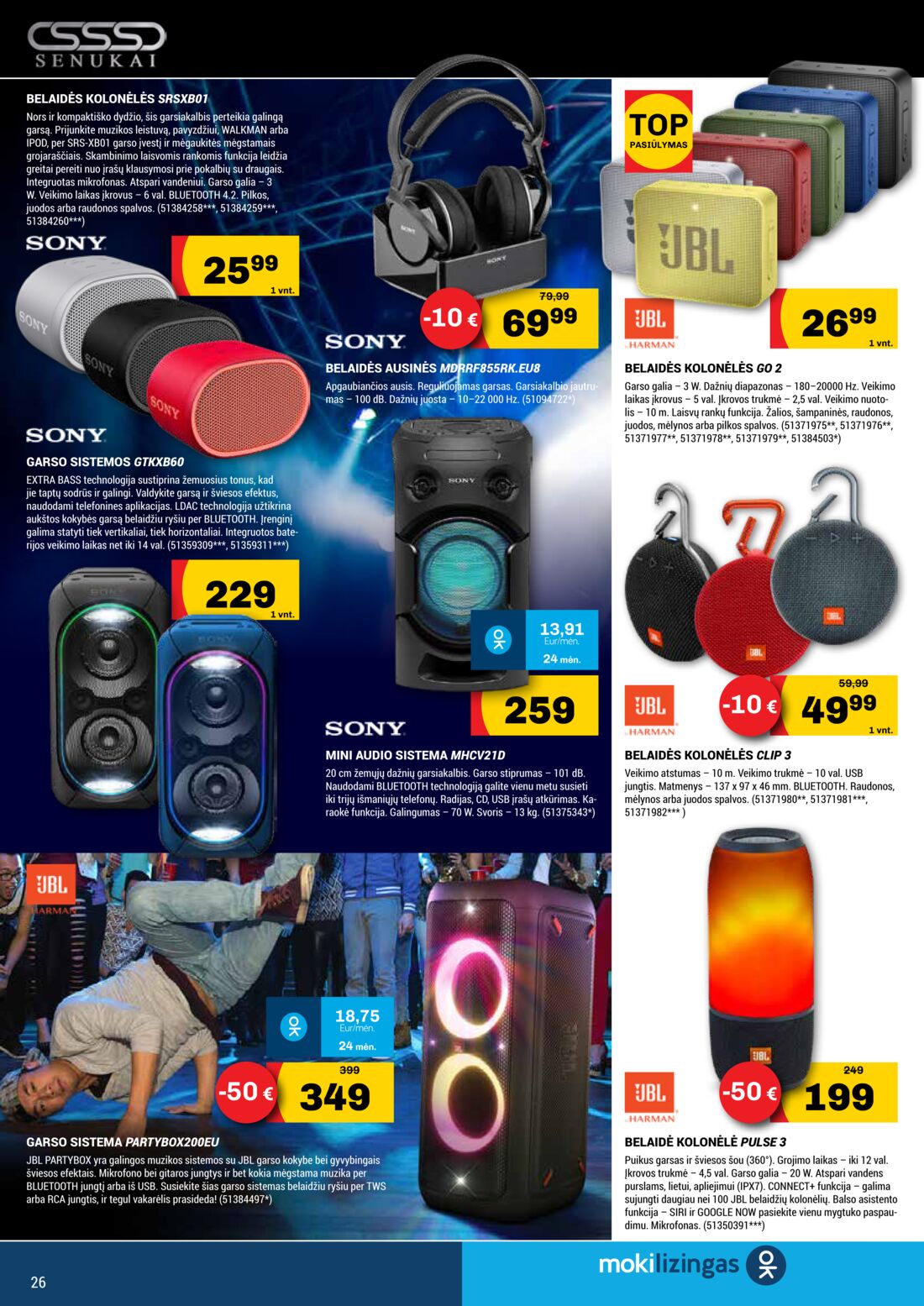 Senukai reklaminis leidinys akcijos nuo 
  2019-07-04 iki 
  2019-07-29 | Leidinukas.lt puslapis 26