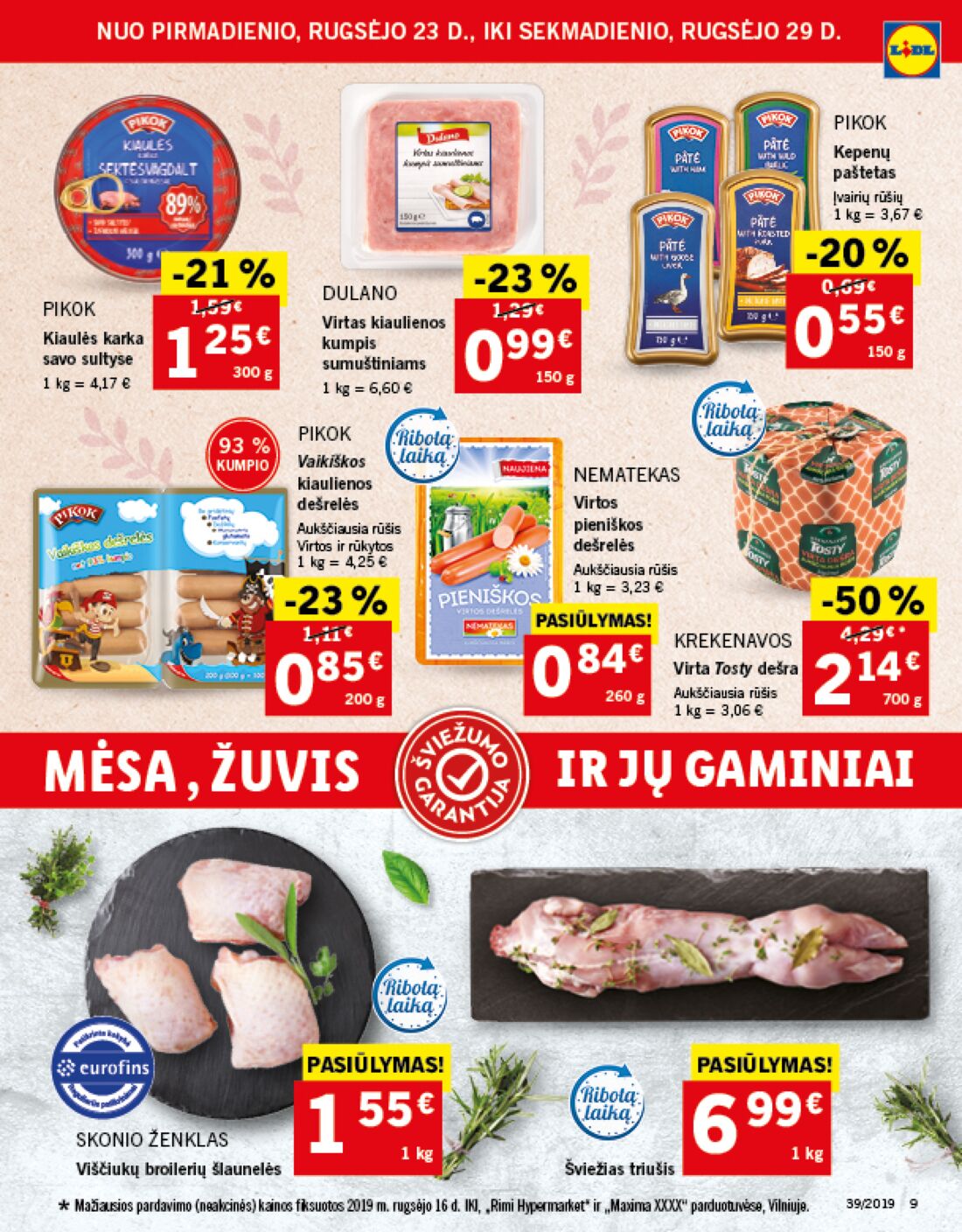 Lidl savaitinis leidinys akcijos nuo 
  2019-09-23 iki 
  2019-09-29 | Leidinukas.lt puslapis 9