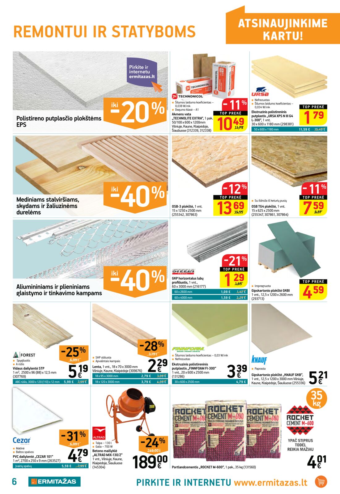 Ermitažas leidinys akcijos nuo 
  2019-09-19 iki 
  2019-10-09 | Leidinukas.lt puslapis 6