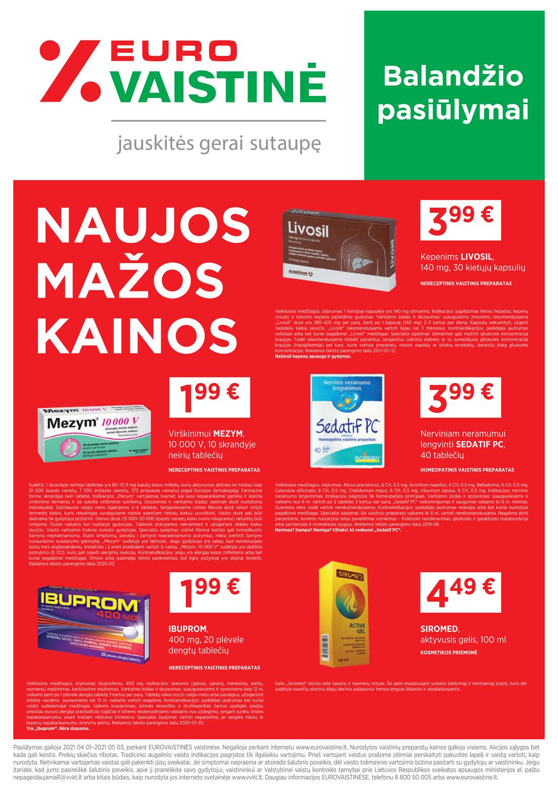 Euro vaistinė leidinys. akcijos nuo 
  2021-04-01 iki 
  2021-04-30 | Leidinukas.lt puslapis 1