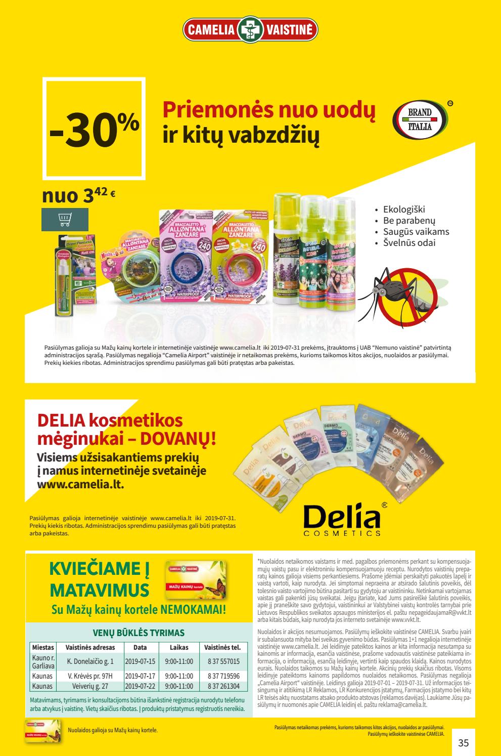 Camelia leidinys akcijos nuo 
  2019-07-01 iki 
  2019-07-31 | Leidinukas.lt puslapis 35