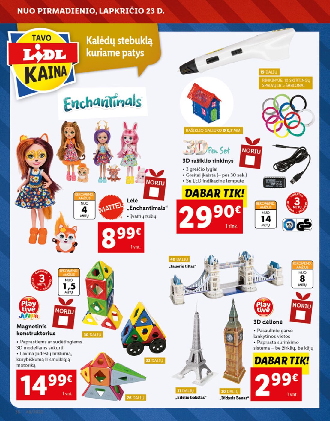 Lidl savaitinis leidinys akcijos nuo 
  2020-11-23 iki 
  2020-11-29 | Leidinukas.lt puslapis 36