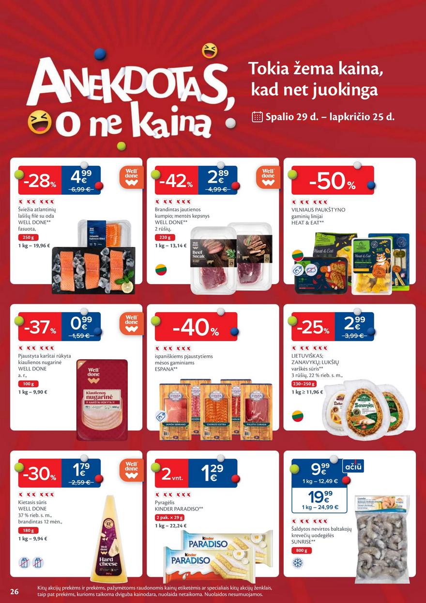 Maxima savaitinis leidinys 46 akcijos nuo
2024-11-12 iki
2024-11-18 | Leidinukas.lt puslapis 26