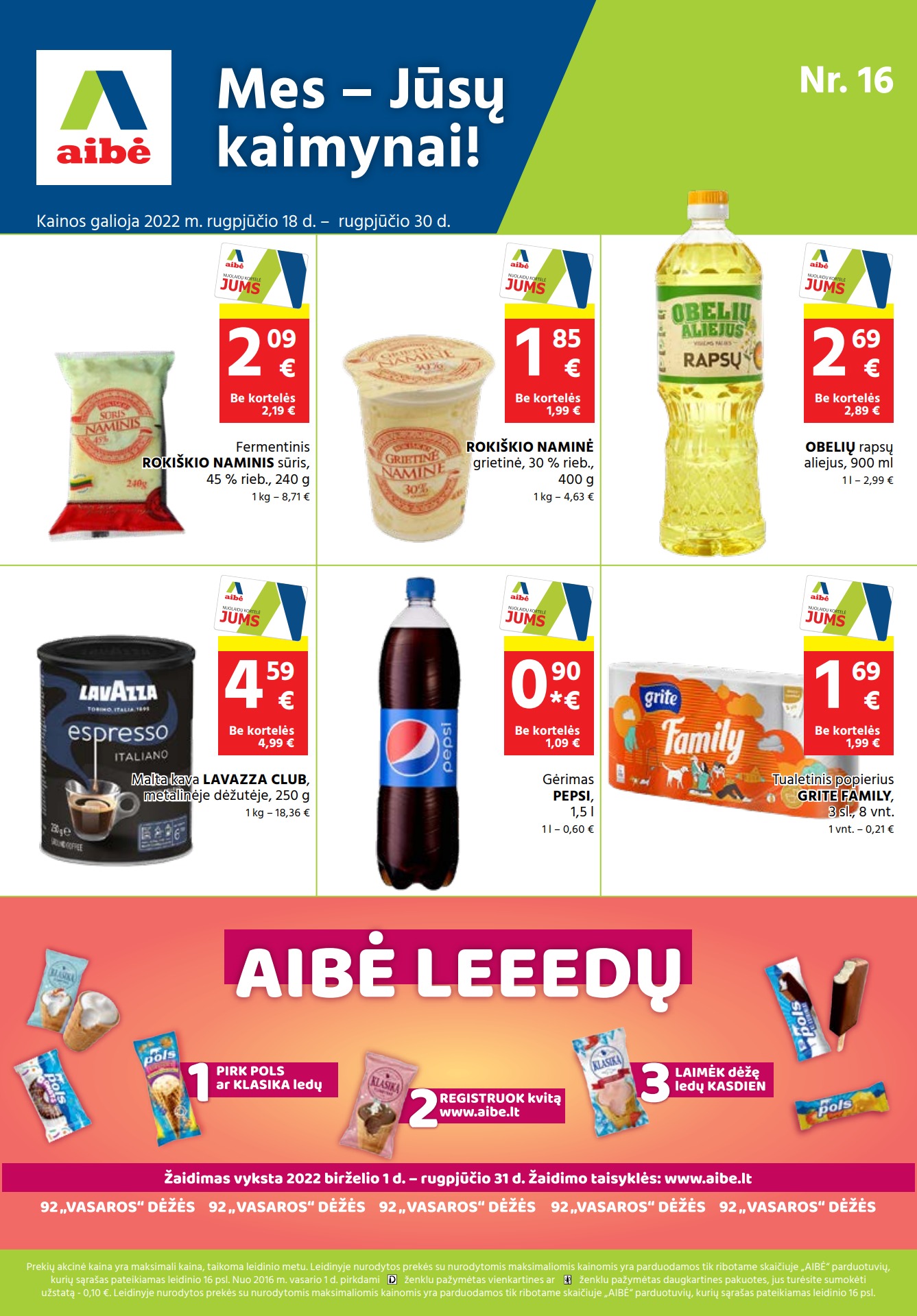 Aibė leidinys akcijos nuo 
  2022-08-18 iki 
  2022-08-30 | Leidinukas.lt puslapis 1