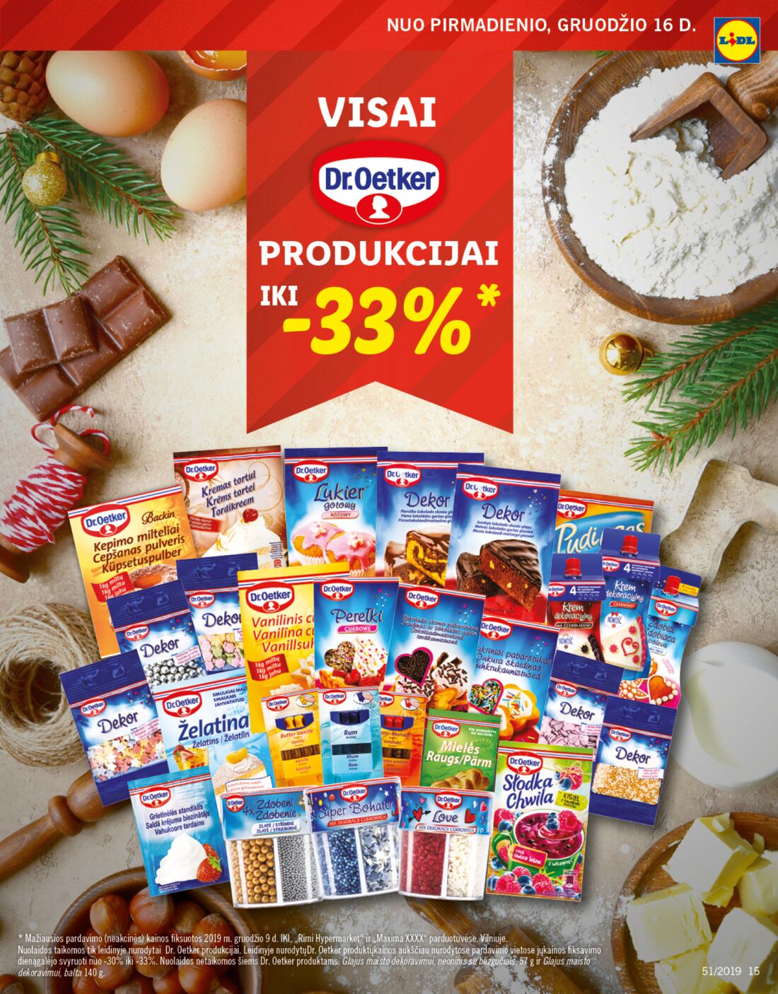 Lidl savaitinis leidinys akcijos nuo 
  2019-12-16 iki 
  2019-12-24 | Leidinukas.lt puslapis 15
