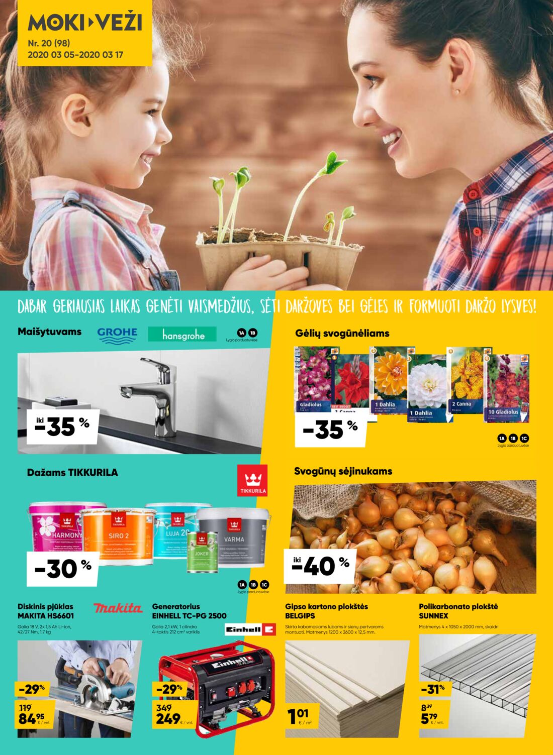 Moki veži leidinys akcijos nuo 
  2020-03-05 iki 
  2020-03-17 | Leidinukas.lt puslapis 1