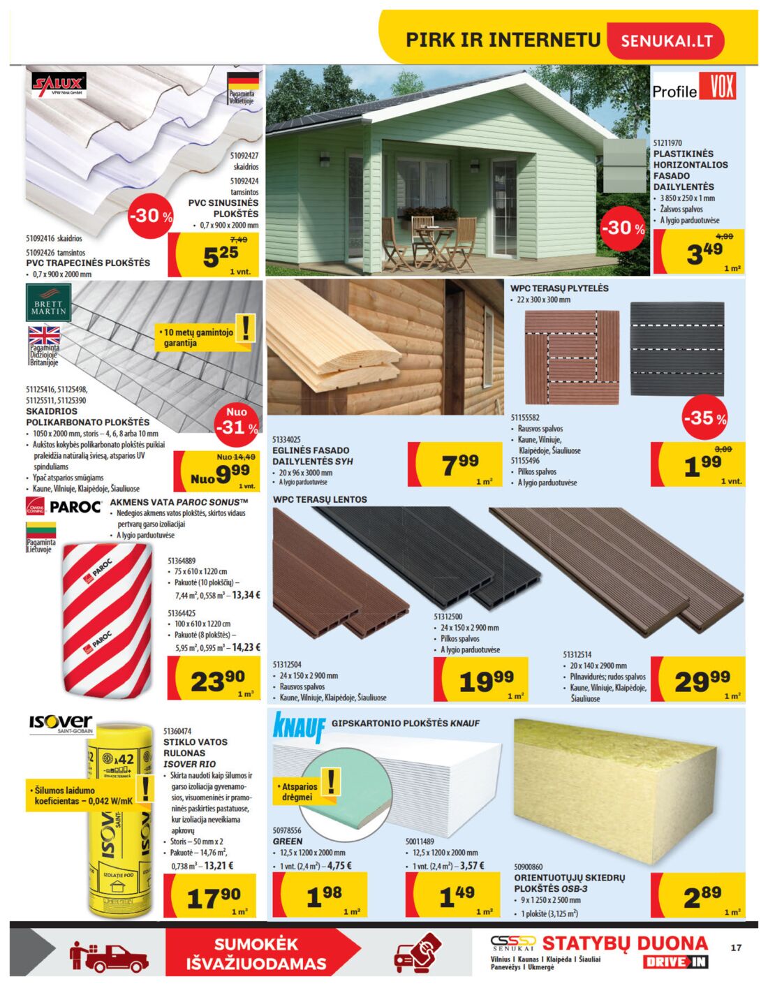 Senukai reklaminis leidinys akcijos nuo 
  2019-05-30 iki 
  2019-06-17 | Leidinukas.lt puslapis 17