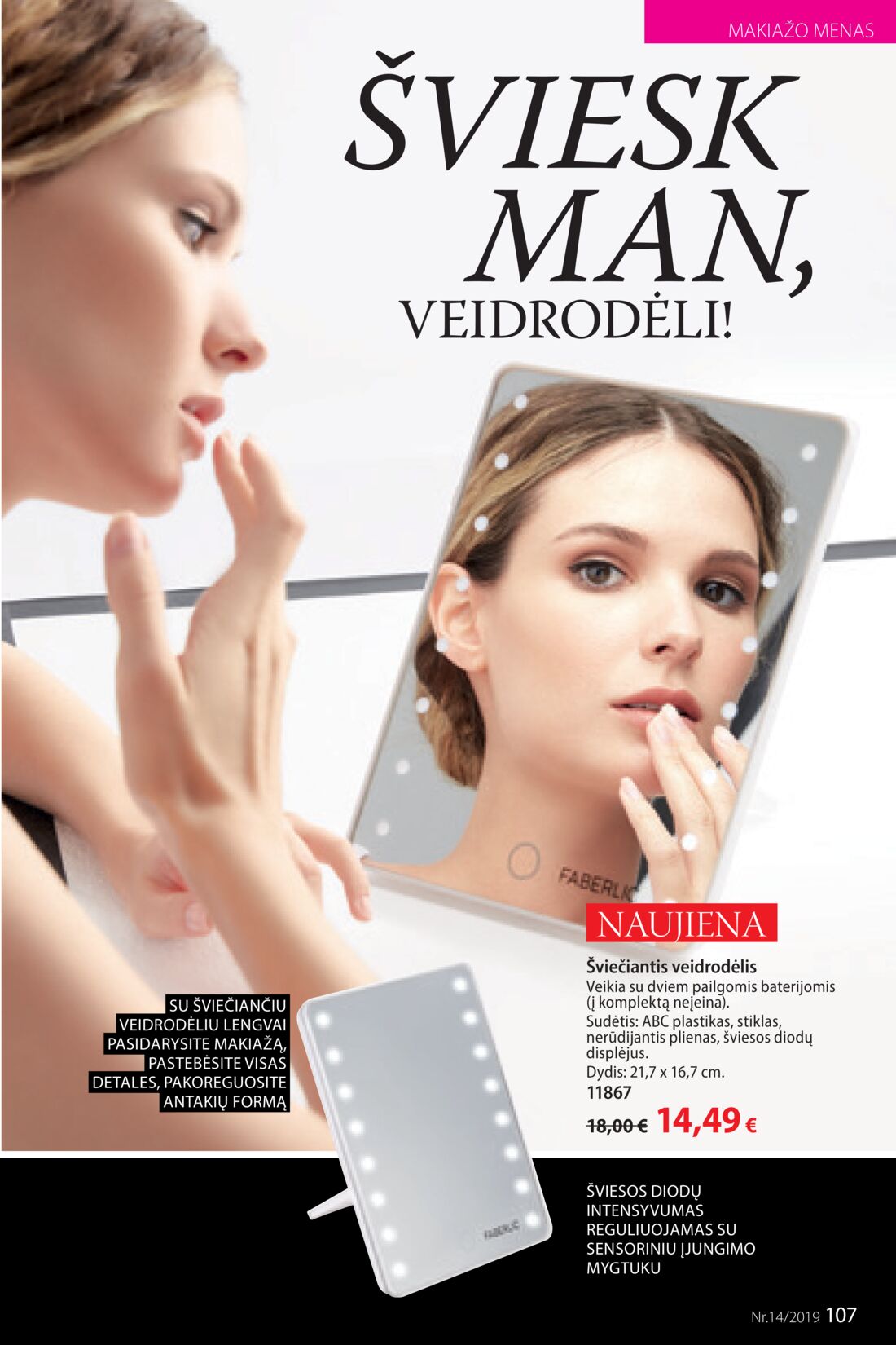 Faberlic leidinys akcijos nuo 
  2019-09-23 iki 
  2019-10-13 | Leidinukas.lt puslapis 107