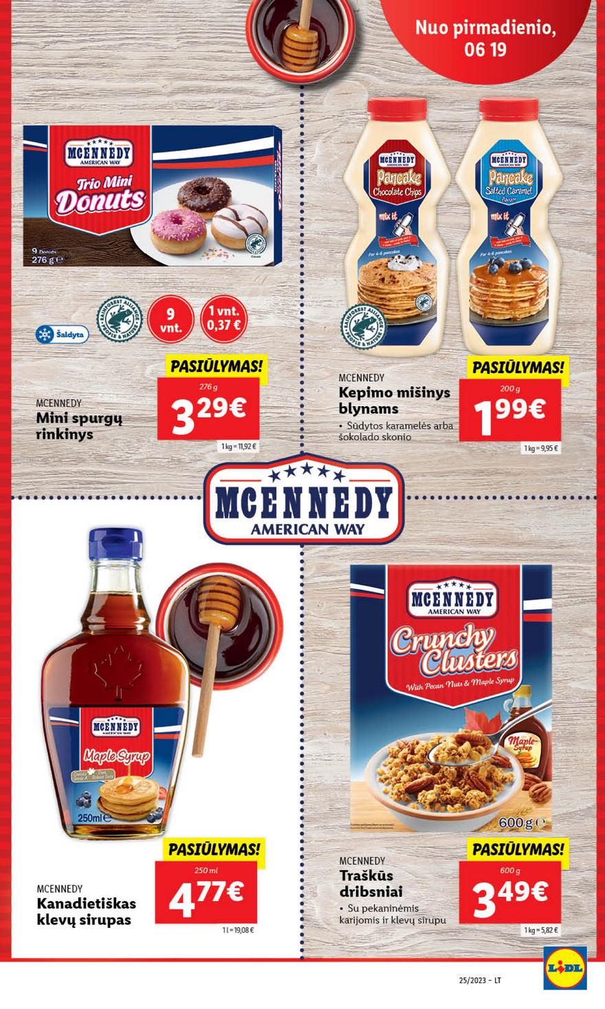 Lidl pasiūlymai akcijos nuo 
  2023-06-19 iki 
  2023-06-25 | Leidinukas.lt puslapis 33