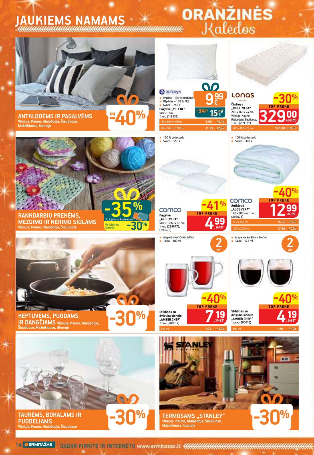 Ermitažas leidinys akcijos nuo 
  2019-11-14 iki 
  2019-12-04 | Leidinukas.lt puslapis 14