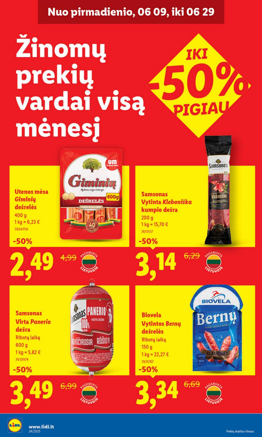 Lidl leidinys akcijos nuo 
  2025-06-09 iki 
  2025-06-15 | Leidinukas.lt puslapis 22